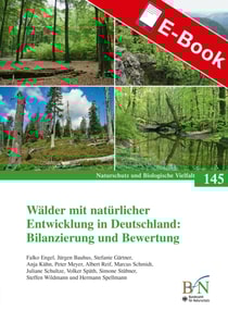 Wälder mit natürlicher Entwicklung in Deutschland: Bilanzierung und Bewertung