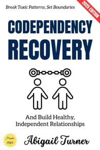 Codependency Recovery:
