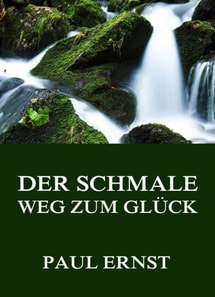 Der schmale Weg zum Glück