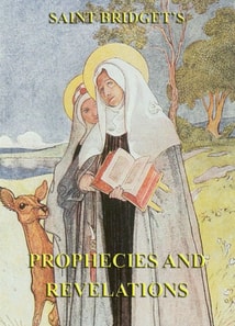 Prophecies and Revelations of Saint Bridget of Sweden