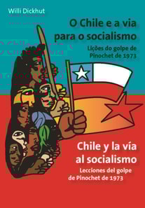 O Chile e a via para o socialismo - Chile y la vía al socialismo