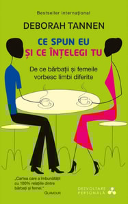 Ce spun eu și ce înțelegi tu. De ce bărbații și femeile vorbesc limbi diferite
