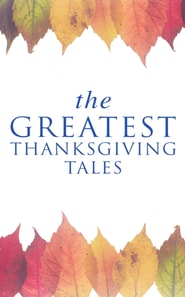Greatest Thanksgiving Tales