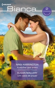 A mulher que quero - Um oásis de prazer