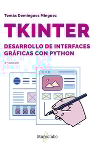 Tkinter. Desarrollo de interfaces gráficas con Python 2.º edición