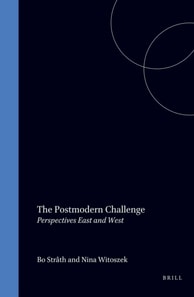 Postmodern Challenge: Perspectives East and West
