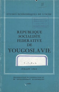 Etudes economiques de l'OCDE : Republique socialiste federative de Yougoslavie 1963