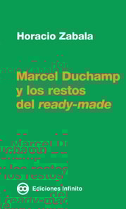 Marcel Duchamp y los restos del ready-made