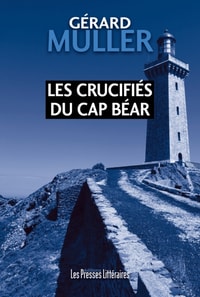 Les crucifiés du Cap Béar