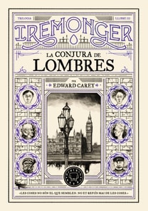 Trilogia IREMONGER 3: La conjura de Lombres
