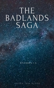 Badlands Saga: Episodes 1-5