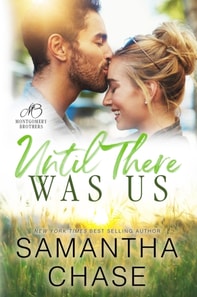 Until There Was Us