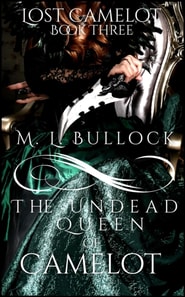 Undead Queen of Camelot