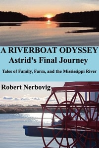 Riverboat Odyssey - Astrid's Final Journey
