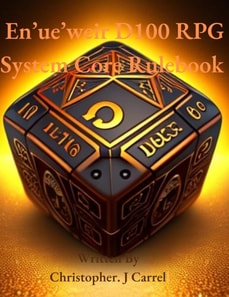 En'ue'weir D100 RPG System Core Rulebook