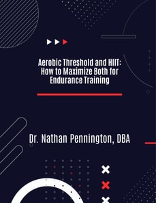 HIIT and Aerobic Threshold: The Perfect Blend for Endurance Training