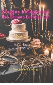 Naughty Indulgences:The Ultimate Birthday Gift