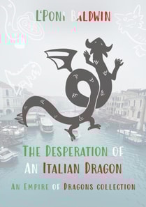 Desperation of an Italian Dragon