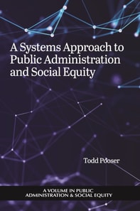 Systems Approach to Public Administration and Social Equity