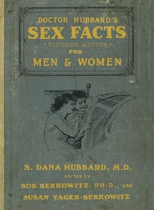 Doctor Hubbard's Sex Facts for Men and Women
