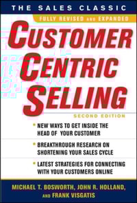 CustomerCentric Selling, Second Edition