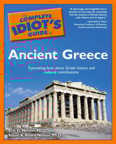 Complete Idiot's Guide to Ancient Greece
