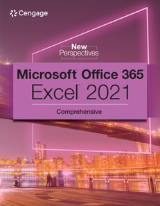 New Perspectives Collection, Microsoft(R) 365(R) &amp; Excel(R) 2021 Comprehensive