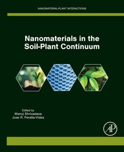 Nanomaterials in the Soil-Plant Continuum