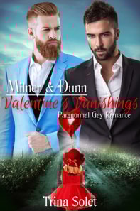 Milner & Dunn: Valentine's Vanishings (Paranormal Gay Romance)