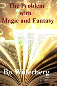 Problem with Magic and Fantasy