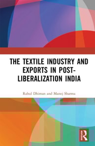 Textile Industry and Exports in Post-Liberalization India