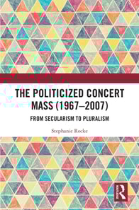 Politicized Concert Mass (1967-2007)