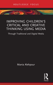 Improving Children's Critical and Creative Thinking Using Media