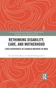 Rethinking Disability, Care, and Motherhood