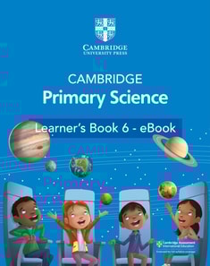 Cambridge Primary Science Learner's Book 6 - eBook