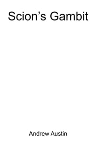 Scion's Gambit
