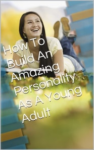 Building An Amazing Personality