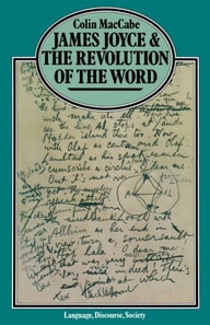 James Joyce and the Revolution of the Word