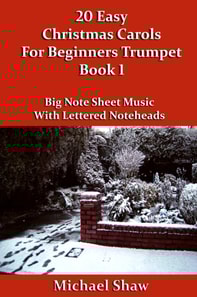 20 Easy Christmas Carols For Beginners Trumpet - Book 1