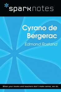 Cyrano de Bergerac (SparkNotes Literature Guide)