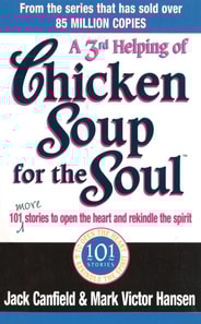 Third Serving Of Chicken Soup For The Soul