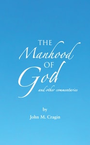 Manhood of God and Other Commentaries