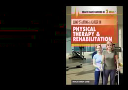 Jump-Starting a Career in Physical Therapy & Rehabilitation