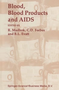 Blood, Blood Products - and AIDS -