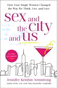 Sex and the City and Us