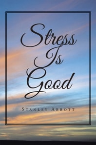 Stress Is Good