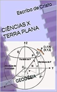 CIÊNCIAS X TERRA PLANA