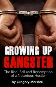 Growing Up Gangster