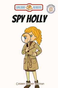 Spy Holly and the Missing Cookies