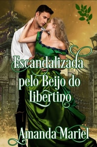 Escandalizada pelo Beijo do Libertino